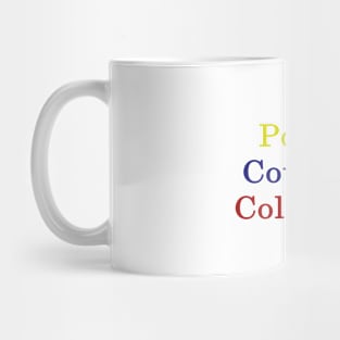 Power Courage Colombia Mug